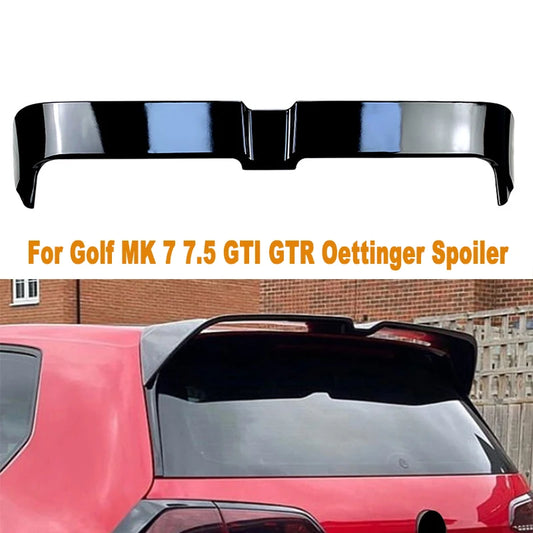 Aileron VW Golf MK 7 7.5 GTI GTR 

For VW Golf MK 7 7.5 GTI GTR Oettinger Spoiler 2013-2019 Car Tail Wings Fixed Wind Spoiler Rear Wing Auto Decoration Accessories